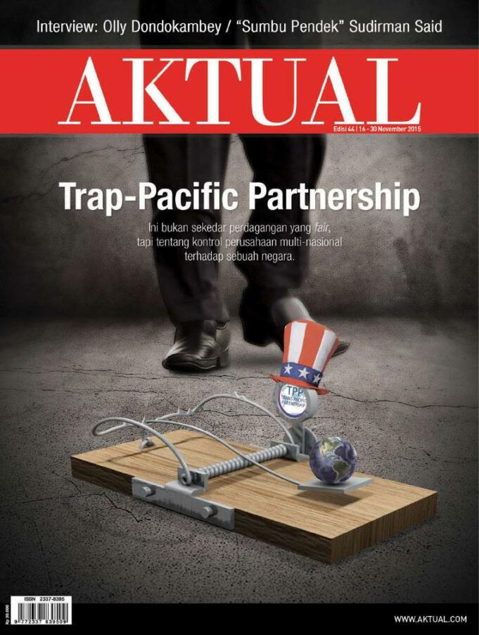 cover aktual 44 majalah aktual edisi 44 - Trap-Pacific Partnership
