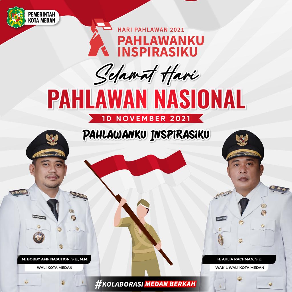 Pemkot Medan Mengucapkan Selamat Hari Pahlawan